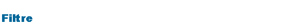 Text Box: Filtre